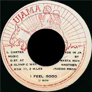 U Roy - I Feel Good