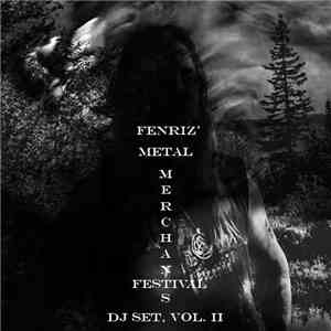 Various - Fenriz' Metal Merchants Festival DJ Set, Vol. II