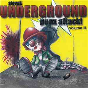 Various - Slovak Underground Punx Attack! Volume III.