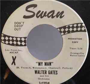 Walter Gates And His Orchestra - My Man / Rose Of Washington Square