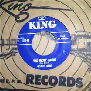 Wynonie Harris - Good Rockin' Tonight / Good Morning Mr. Blues