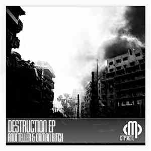Andi Teller & Orman Bitch - Destruction Ep