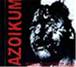 Azoikum - Menschenhass