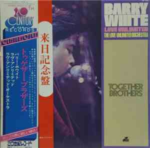 Barry White, Love Unlimited, The Love Unlimited Orchestra - Together Brothe ...