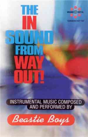Beastie Boys - The In Sound From Way Out!