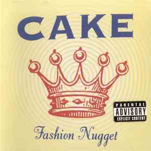 Cake - Fashion Nugget [Explicit]