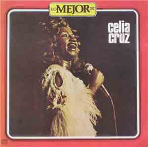 Celia Cruz - Lo Mejor De Celia Cruz
