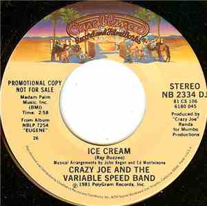 Crazy Joe & The Variable Speed Band - Ice Cream
