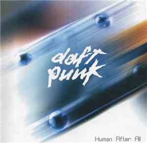 Daft Punk - Human After All