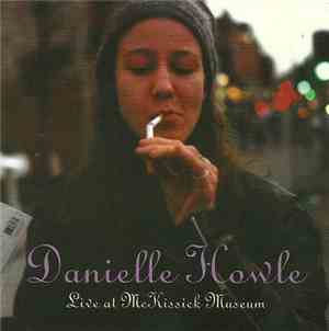 Danielle Howle - Live At McKissick Museum