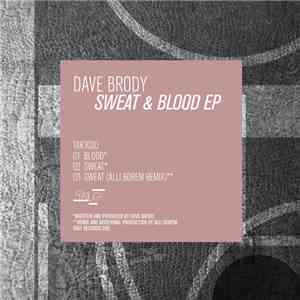 Dave Brody - Sweat & Blood EP