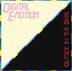 Digital Emotion - Outside In The Dark