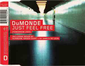 DuMonde - Just Feel Free (Tomorrow 2000)