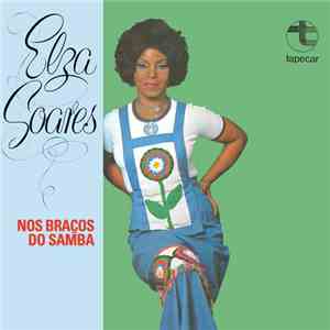 Elza Soares - Nos Braços Do Samba