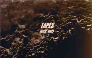 High Rise - Tapes