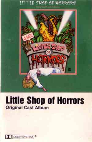 Howard Ashman & Alan Menken - Little Shop Of Horrors - Original Cast Album