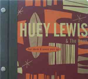 Huey Lewis & The News - Four Chords & Several Years Ago