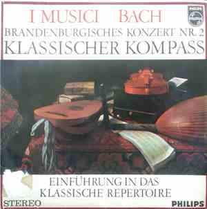 I Musici, Bach - Brandenburgisches Konzert Nr. 2 Klassischer Kompass