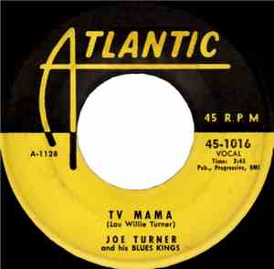 Joe Turner And His Blues Kings - TV Mama / Oke-She-Moke-She-Pop
