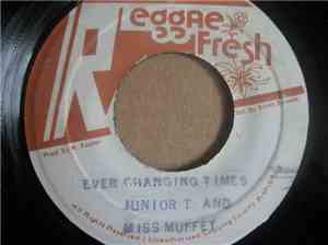 Junior T, Miss Muffet - Ever Changing Times