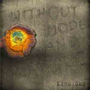 Kino Oko - Without Mode And Measure EP