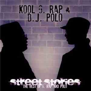 Kool G. Rap & D.J. Polo - Street Stories: The Best Of G. Rap And Polo