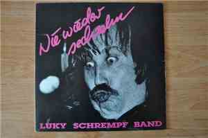 Luky Schrempf Band - Nie wieder sechzehn