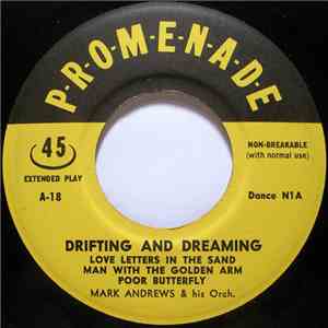 Mark Andrews & His Orch. - Drifting And Dreaming