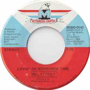 Mel Street - Lovin' On Borrowed Time