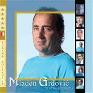 Mladen Grdović - Zlatna Kolekcija