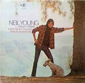 Neil Young With Crazy Horse - Everybody Knows This Is Nowhere