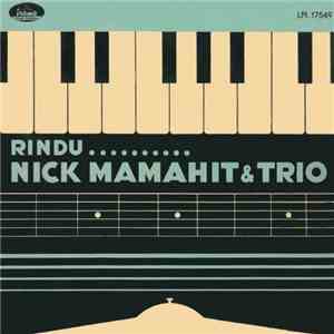 Nick Mamahit & Trio - Rindu