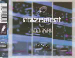 Noizement Feat. DJ Kai - Let's Go