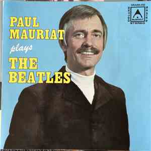 Paul Mauriat And His Orchestra - Plays The Beatles