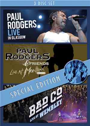 Paul Rodgers - Live In Glasgow / Live At Montreux 1994 / Live At Wembley -  ...