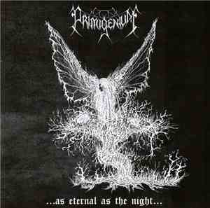 Primigenium - ...As Eternal As The Night...
