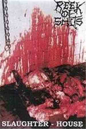 Reek Of Shits - Slaughter-House