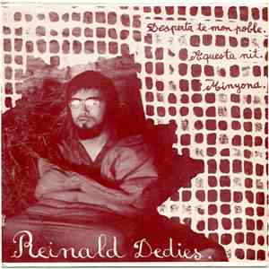 Reinald Dedies - Despertar-te Mon Poble / Aquesta Nit / Minyona