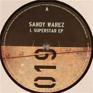 Sandy Warez - I. Superstar EP
