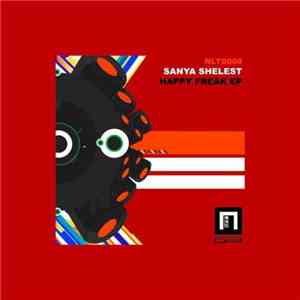 Sanya Shelest - Happy Freak EP