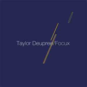 Taylor Deupree - Focux
