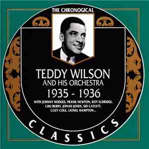 Teddy Wilson And His Orchestra - 1935-1936