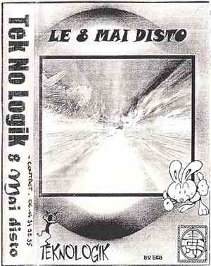 Tek No Logik - Le 8 Mai Disto