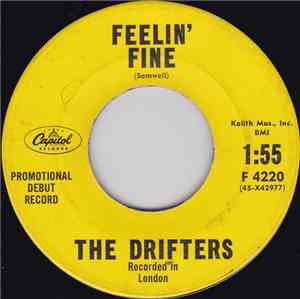 The Drifters - Feelin' Fine / Don't Be A Fool (With Love)