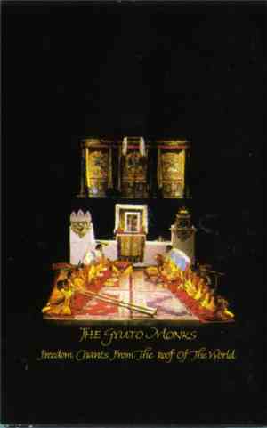 The Gyuto Monks - Freedom Chants From The Roof Of The World