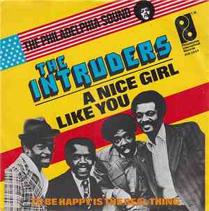 The Intruders - A Nice Girl Like You