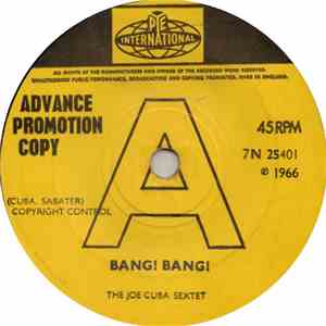 The Joe Cuba Sextet - Bang! Bang! / Push, Push, Push