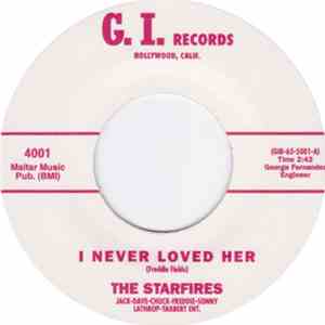 The Starfires - I Never Loved Her