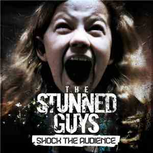 The Stunned Guys - Shock The Audience