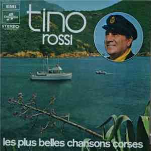 Tino Rossi - Les Plus Belles Chansons Corses
